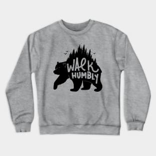 Walk Humbly Crewneck Sweatshirt